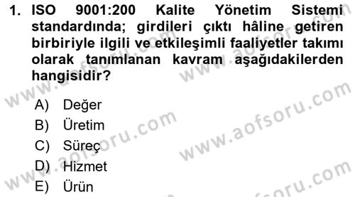 İş Süreçleri Yönetimi Dersi 2020 - 2021 Yılı Yaz Okulu Sınav Soruları 1. Soru