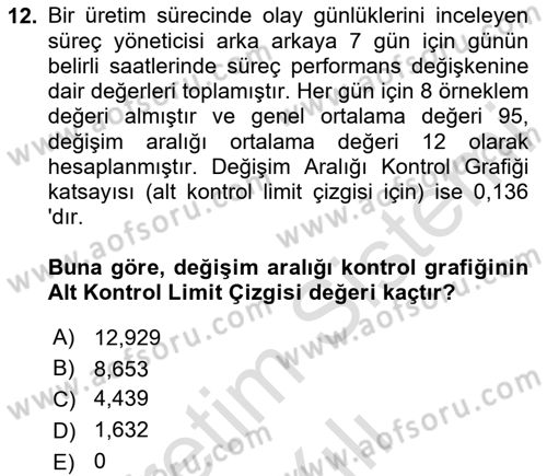 İş Süreçleri Yönetimi Dersi 2020 - 2021 Yılı Yaz Okulu Sınav Soruları 12. Soru