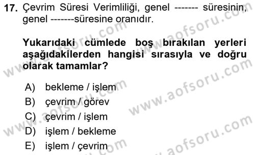 İş Süreçleri Yönetimi Dersi 2020 - 2021 Yılı Yaz Okulu Sınav Soruları 17. Soru