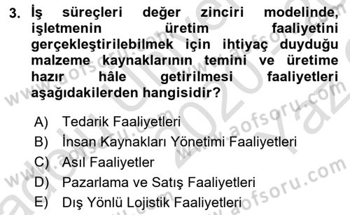 İş Süreçleri Yönetimi Dersi 2020 - 2021 Yılı Yaz Okulu Sınav Soruları 3. Soru