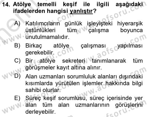 İş Süreçleri Yönetimi Dersi 2021 - 2022 Yılı (Vize) Ara Sınav Soruları 14. Soru