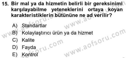 İş Süreçleri Yönetimi Dersi 2021 - 2022 Yılı (Final) Dönem Sonu Sınav Soruları 15. Soru