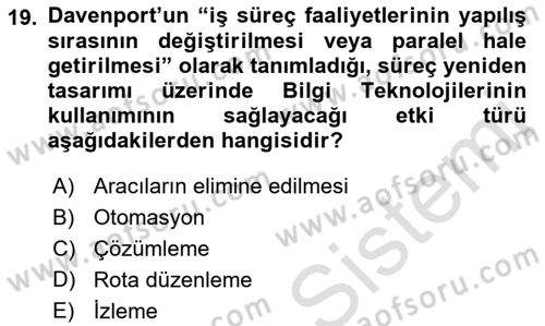 İş Süreçleri Yönetimi Dersi 2021 - 2022 Yılı (Final) Dönem Sonu Sınav Soruları 19. Soru