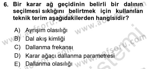 İş Süreçleri Yönetimi Dersi 2021 - 2022 Yılı (Final) Dönem Sonu Sınav Soruları 6. Soru