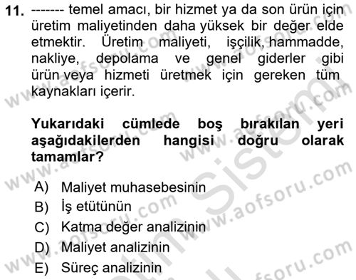 İş Süreçleri Yönetimi Dersi 2021 - 2022 Yılı Yaz Okulu Sınav Soruları 11. Soru