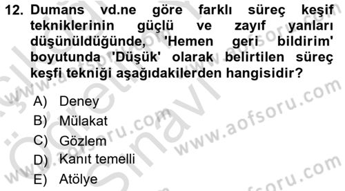 İş Süreçleri Yönetimi Dersi 2021 - 2022 Yılı Yaz Okulu Sınav Soruları 12. Soru