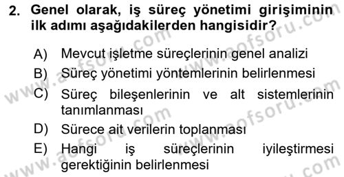 İş Süreçleri Yönetimi Dersi 2021 - 2022 Yılı Yaz Okulu Sınav Soruları 2. Soru