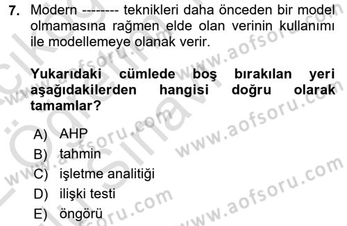 İş Süreçleri Yönetimi Dersi 2021 - 2022 Yılı Yaz Okulu Sınav Soruları 7. Soru