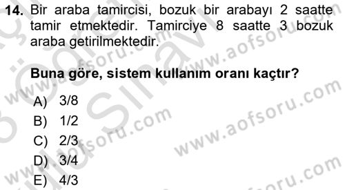 İş Süreçleri Yönetimi Dersi 2022 - 2023 Yılı Yaz Okulu Sınavı 14. Soru