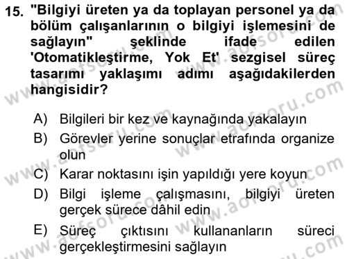 İş Süreçleri Yönetimi Dersi 2022 - 2023 Yılı Yaz Okulu Sınavı 15. Soru