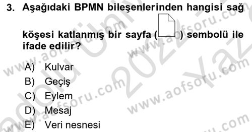 İş Süreçleri Yönetimi Dersi 2022 - 2023 Yılı Yaz Okulu Sınavı 3. Soru