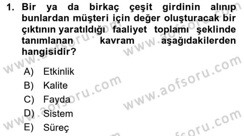 İş Süreçleri Yönetimi Dersi 2023 - 2024 Yılı (Vize) Ara Sınav Soruları 1. Soru