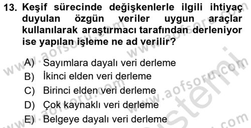 İş Süreçleri Yönetimi Dersi 2023 - 2024 Yılı (Vize) Ara Sınav Soruları 13. Soru