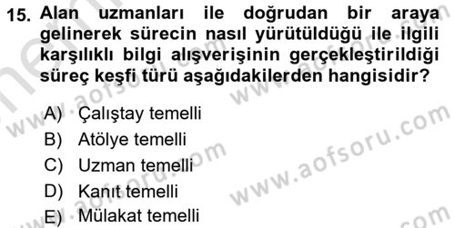 İş Süreçleri Yönetimi Dersi 2023 - 2024 Yılı (Vize) Ara Sınav Soruları 15. Soru
