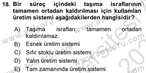 İş Süreçleri Yönetimi Dersi 2023 - 2024 Yılı (Vize) Ara Sınav Soruları 18. Soru