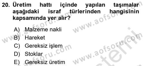 İş Süreçleri Yönetimi Dersi 2023 - 2024 Yılı (Vize) Ara Sınav Soruları 20. Soru