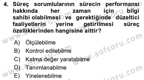 İş Süreçleri Yönetimi Dersi 2023 - 2024 Yılı (Vize) Ara Sınav Soruları 4. Soru