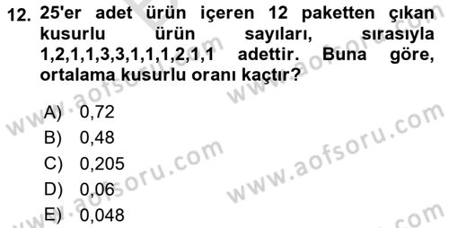 İş Süreçleri Yönetimi Dersi 2023 - 2024 Yılı (Final) Dönem Sonu Sınav Soruları 12. Soru