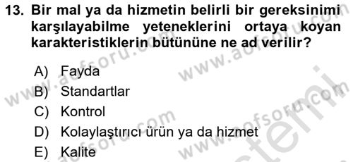 İş Süreçleri Yönetimi Dersi 2023 - 2024 Yılı (Final) Dönem Sonu Sınav Soruları 13. Soru