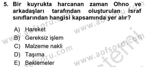 İş Süreçleri Yönetimi Dersi 2023 - 2024 Yılı (Final) Dönem Sonu Sınav Soruları 5. Soru