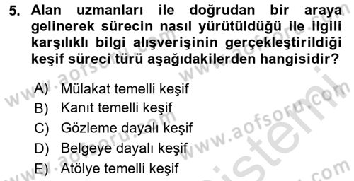 İş Süreçleri Yönetimi Dersi 2023 - 2024 Yılı Yaz Okulu Sınav Soruları 5. Soru
