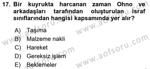 İş Süreçleri Yönetimi Dersi 2024 - 2025 Yılı (Vize) Ara Sınav Soruları 17. Soru