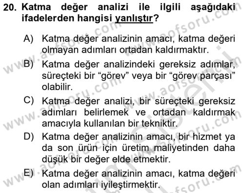 İş Süreçleri Yönetimi Dersi 2024 - 2025 Yılı (Vize) Ara Sınav Soruları 20. Soru
