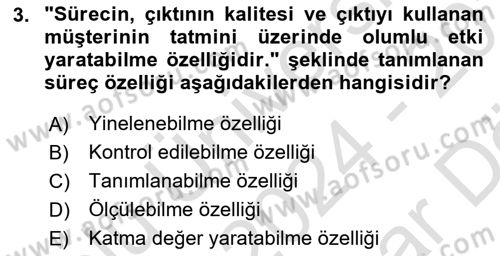 İş Süreçleri Yönetimi Dersi 2024 - 2025 Yılı (Vize) Ara Sınav Soruları 3. Soru