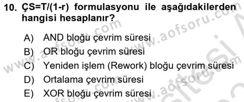 İş Süreçleri Yönetimi Dersi 2024 - 2025 Yılı (Final) Dönem Sonu Sınav Soruları 10. Soru