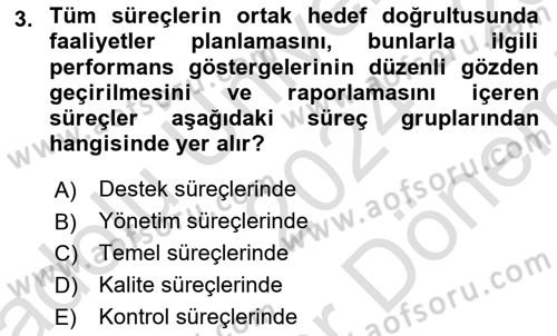 İş Süreçleri Yönetimi Dersi 2024 - 2025 Yılı (Final) Dönem Sonu Sınav Soruları 3. Soru