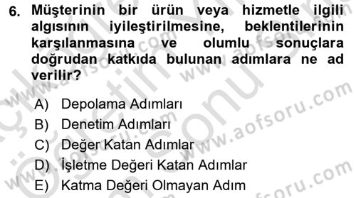 İş Süreçleri Yönetimi Dersi 2024 - 2025 Yılı (Final) Dönem Sonu Sınav Soruları 6. Soru