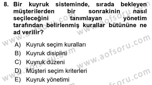 İş Süreçleri Yönetimi Dersi 2024 - 2025 Yılı (Final) Dönem Sonu Sınav Soruları 8. Soru