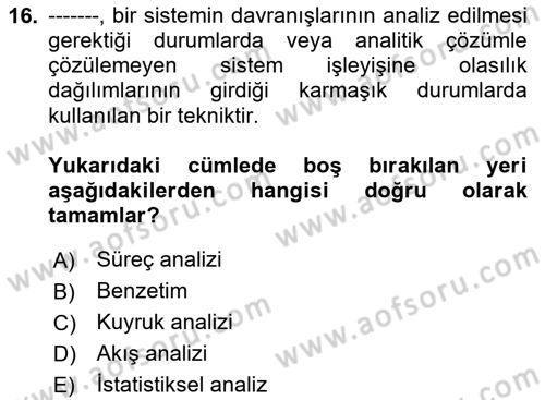 İş Süreçleri Yönetimi Dersi 2024 - 2025 Yılı Yaz Okulu Sınav Soruları 16. Soru