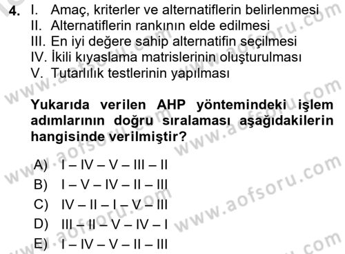İş Süreçleri Yönetimi Dersi 2024 - 2025 Yılı Yaz Okulu Sınav Soruları 4. Soru