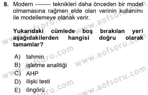 İş Süreçleri Yönetimi Dersi 2024 - 2025 Yılı Yaz Okulu Sınav Soruları 8. Soru