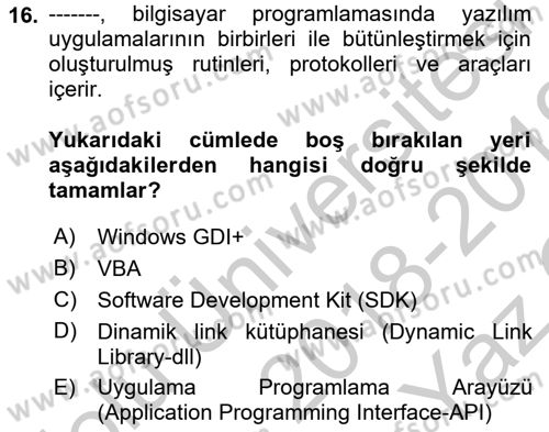 İşlem Tablosu Programlama Dersi 2018 - 2019 Yılı Yaz Okulu Sınavı 16. Soru