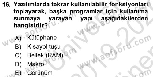 İşlem Tablosu Programlama Dersi 2019 - 2020 Yılı (Final) Dönem Sonu Sınav Soruları 16. Soru