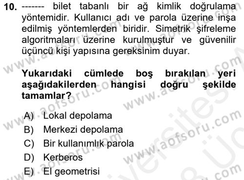 Ağ Yönetimi Ve Bilgi Güvenliği Dersi 2017 - 2018 Yılı 3 Ders Sınav Soruları 10. Soru