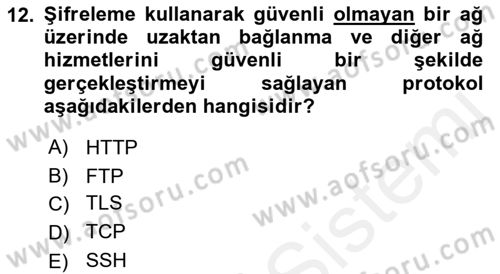 Ağ Yönetimi Ve Bilgi Güvenliği Dersi 2017 - 2018 Yılı 3 Ders Sınav Soruları 12. Soru