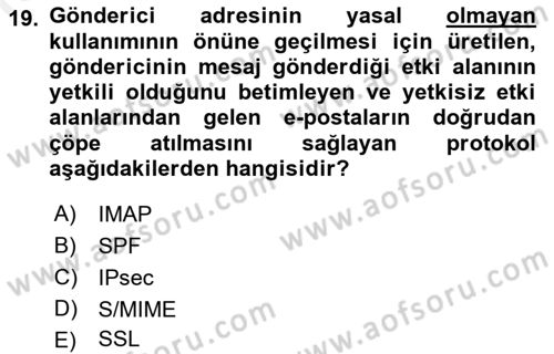 Ağ Yönetimi Ve Bilgi Güvenliği Dersi 2017 - 2018 Yılı 3 Ders Sınav Soruları 19. Soru