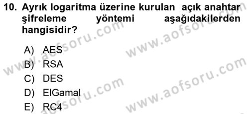 Ağ Yönetimi Ve Bilgi Güvenliği Dersi 2017 - 2018 Yılı (Vize) Ara Sınav Soruları 10. Soru