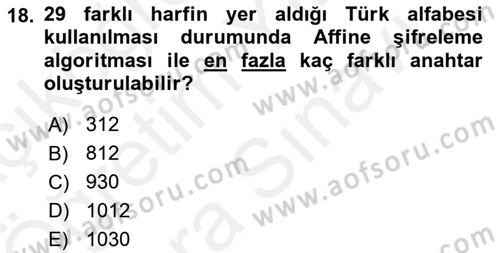 Ağ Yönetimi Ve Bilgi Güvenliği Dersi 2017 - 2018 Yılı (Vize) Ara Sınav Soruları 18. Soru