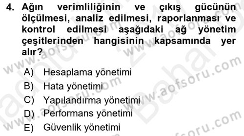 Ağ Yönetimi Ve Bilgi Güvenliği Dersi 2017 - 2018 Yılı (Vize) Ara Sınav Soruları 4. Soru