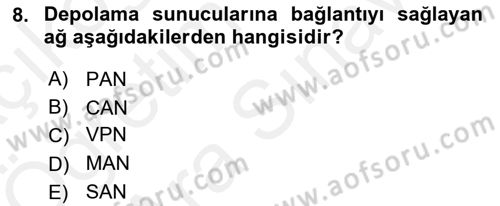 Ağ Yönetimi Ve Bilgi Güvenliği Dersi 2017 - 2018 Yılı (Vize) Ara Sınav Soruları 8. Soru