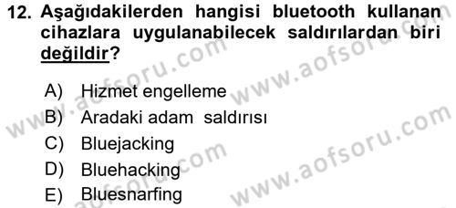 Ağ Yönetimi Ve Bilgi Güvenliği Dersi 2017 - 2018 Yılı (Final) Dönem Sonu Sınav Soruları 12. Soru
