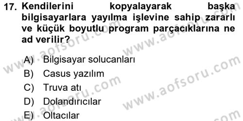 Ağ Yönetimi Ve Bilgi Güvenliği Dersi 2017 - 2018 Yılı (Final) Dönem Sonu Sınav Soruları 17. Soru
