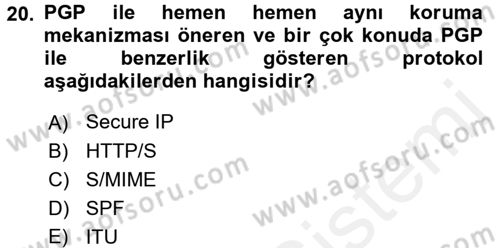 Ağ Yönetimi Ve Bilgi Güvenliği Dersi 2017 - 2018 Yılı (Final) Dönem Sonu Sınav Soruları 20. Soru