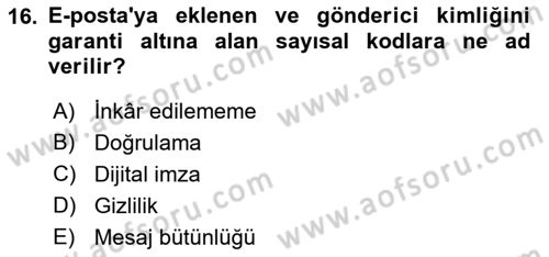 Ağ Yönetimi Ve Bilgi Güvenliği Dersi 2018 - 2019 Yılı 3 Ders Sınav Soruları 16. Soru