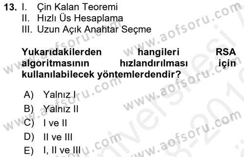 Ağ Yönetimi Ve Bilgi Güvenliği Dersi 2018 - 2019 Yılı (Vize) Ara Sınav Soruları 13. Soru