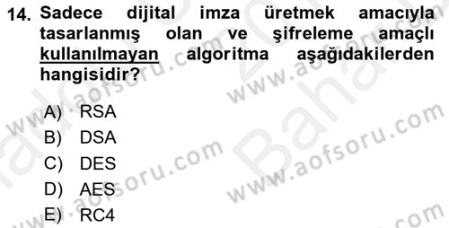 Ağ Yönetimi Ve Bilgi Güvenliği Dersi 2018 - 2019 Yılı (Vize) Ara Sınav Soruları 14. Soru